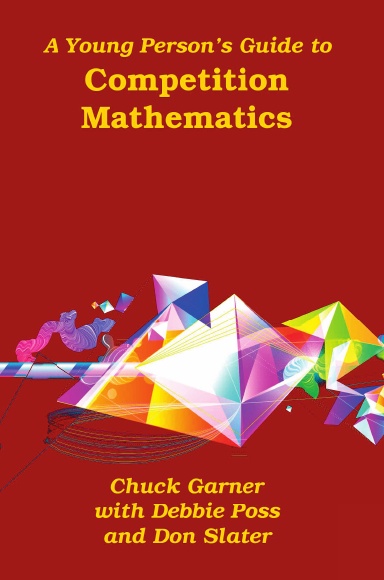 A Young Person's Guide to Competition Mathematics