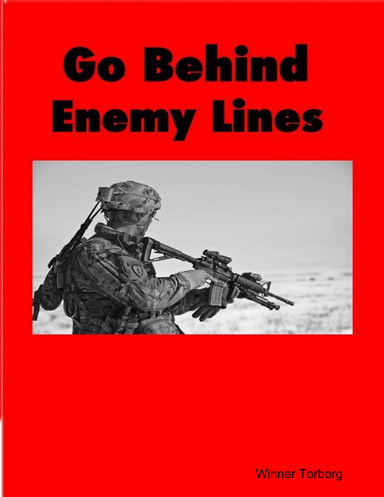 Go Behind Enemy Lines
