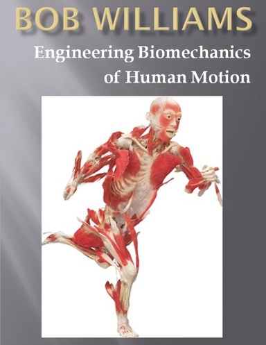 Engineering Biomechanics of Human Motion