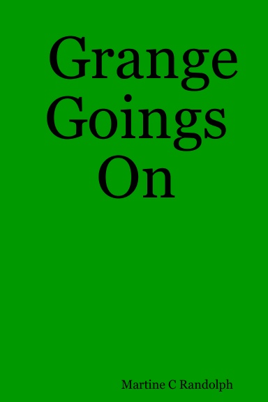 Grange Goings On