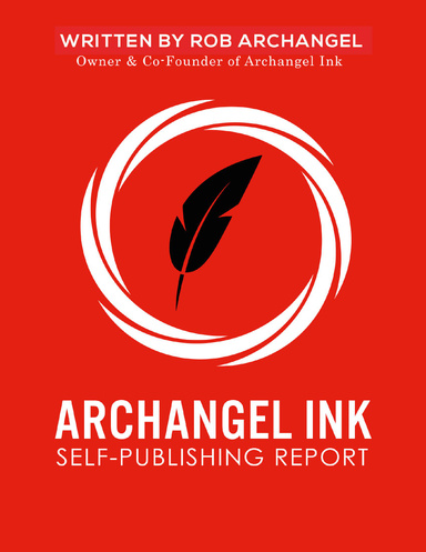 Archangel Ink Self Publishing Report
