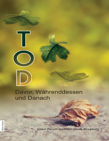 Death : Before, During & After… (German)