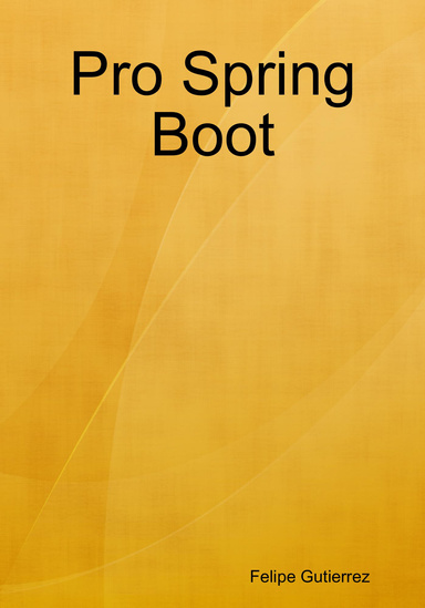 Pro Spring Boot