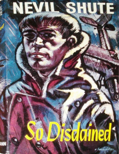 So Disdained