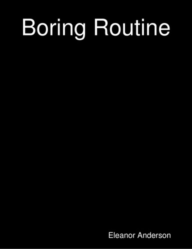 Boring Routine