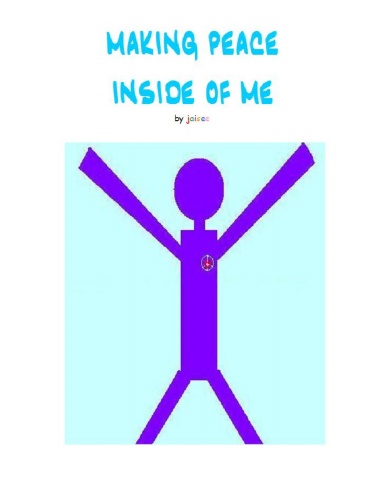 Making Peace Inside Of Me