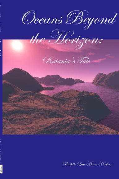 Oceans Beyond the Horizon : Britania's Tale