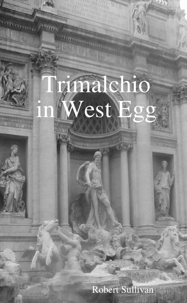 Trimalchio in West Egg