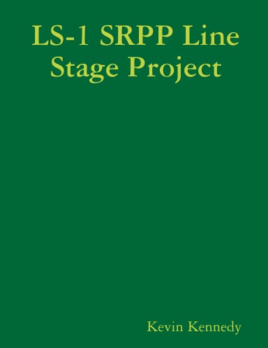 LS-1 SRPP Line Stage Project