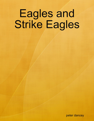 Eagles and Strike Eagles
