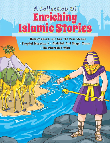 A Collection of Enriching Islamic Stories 7