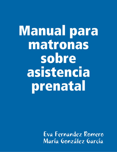 Manual para matronas sobre asistencia prenatal
