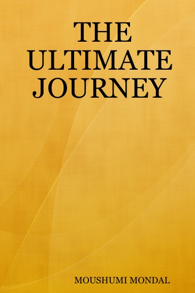 THE ULTIMATE JOURNEY