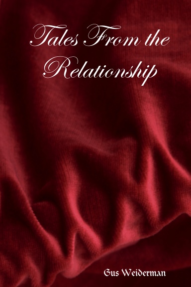 Tales From the Relationship