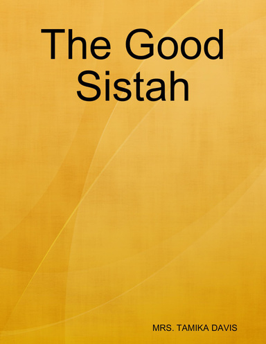 The Good Sistah