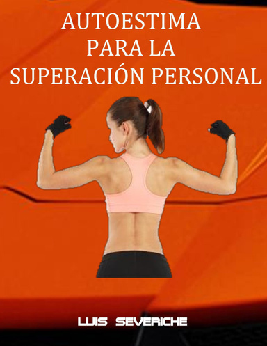 AUTOESTIMA PARA LA SUPERACION PRSONAL