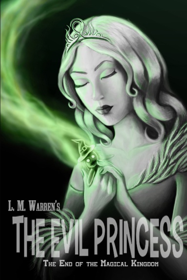 The End of the Magical Kingdom: The Evil Princess