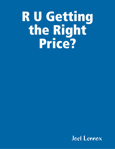 R U Getting the Right Price?