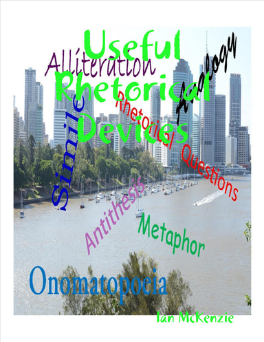 Useful Rhetorical Devices