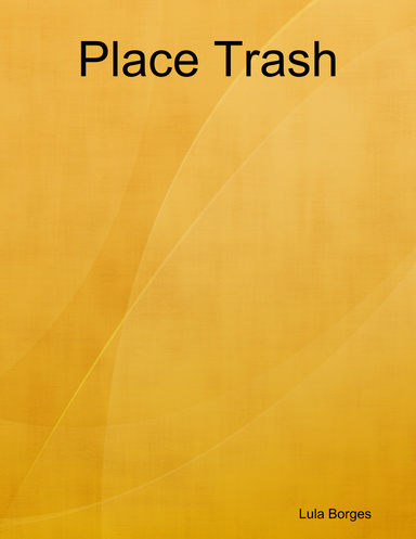 Place Trash