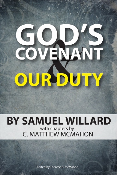 God's Covenant and Our Duty