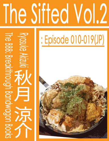 The Sifted Vol.2: Episode 010-019 (Jp)