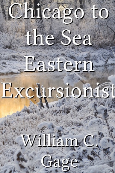 Chicago to the Sea Eastern Excursionist