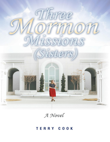 Three Mormon Missions (Sisters)