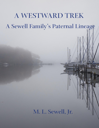 A Westward Trek: A Sewell Family's Paternal Lineage