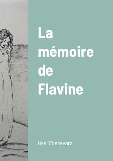 La mémoire de Flavine