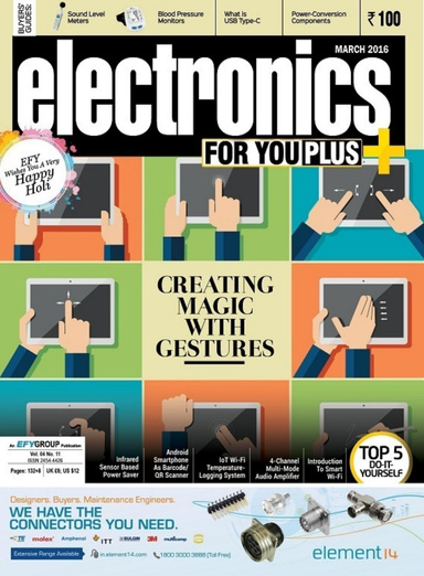 Electronics for You, March 2016