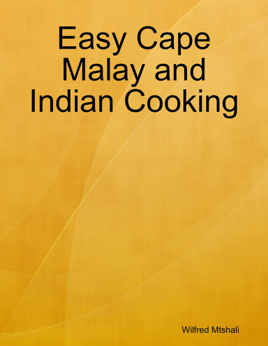Easy Cape Malay and Indian Cooking
