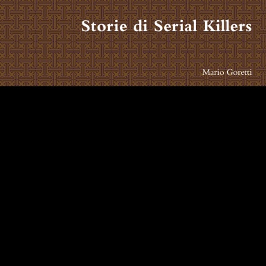 Storie di Serial Killers
