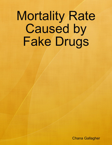 Mortality Rate Caused by Fake Drugs