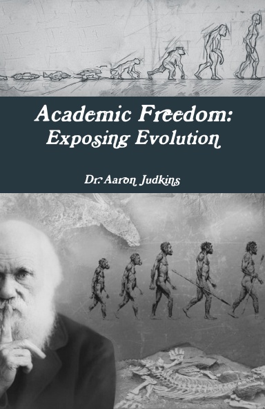 Academic Freedom: Exposing Evolution