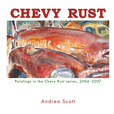 Chevy Rust: Paintings 2004-2007