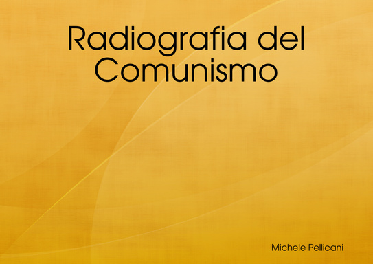 Radiografia del Comunismo