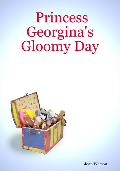 Princess Georgina's Gloomy Day