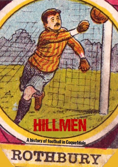 Hillmen: A history of football in Coquetdale