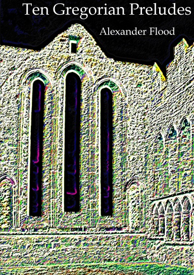 Ten Gregorian Preludes
