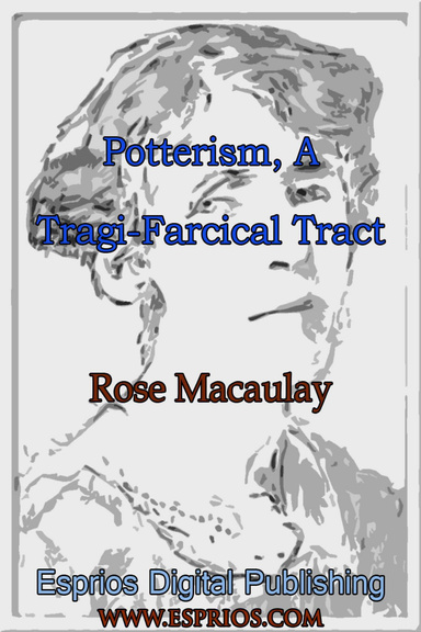 Potterism, A Tragi-Farcical Tract