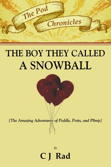 The Boy they called a Snowball