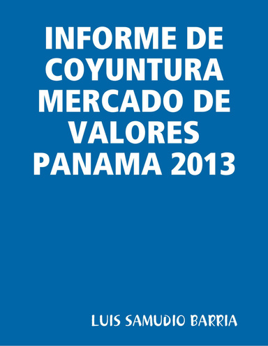 INFORME DE COYUNTURA MERCADO DE VALORES PANAMA 2013