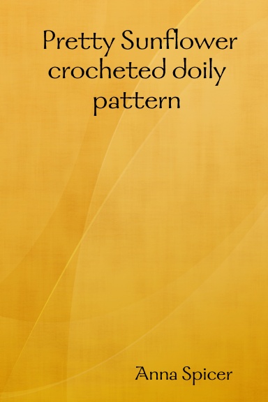 Pretty Sunflower crocheted doily pattern