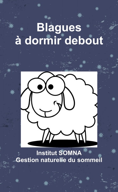 Blagues à dormir debout