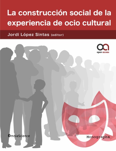 La construcción social de la experiencia de ocio cultural