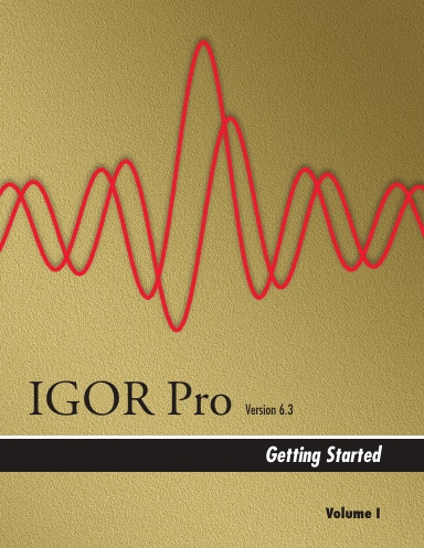 IGOR Pro 6 Manual - Getting Started - Volume I