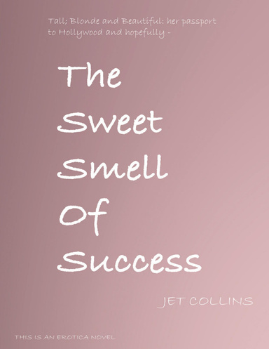 The Sweet Smell of Success