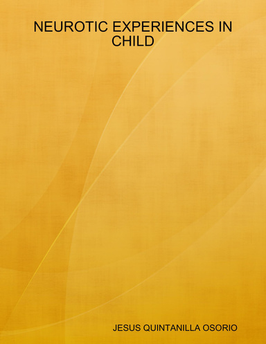 NEUROTIC EXPERIENCES IN CHILD