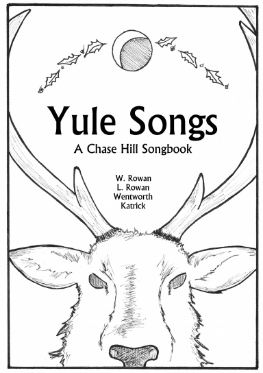 Yule Songs: A Chase Hill Songbook